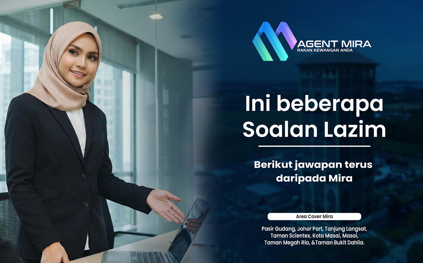 Seksyen Soalan Lazim (FAQ) mengenai Pinjaman Peribadi Berlesen di Pasir Gudang bersama Agent Mira.